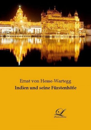 Indien und seine Fürstenhöfe