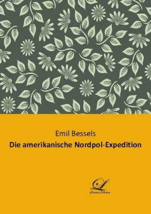 Die amerikanische Nordpol-Expedition