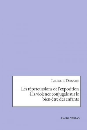 Les répercussions de l'exposition à la violence conjugale sur le bien-être des enfants