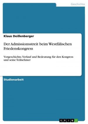 Der Admissionsstreit beim Westfälischen Friedenskongress