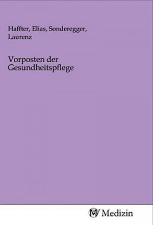 Vorposten der Gesundheitspflege