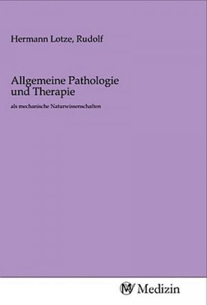 Allgemeine Pathologie und Therapie