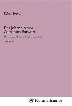 Des Johann Amos Comenius Entwurf