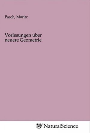 Vorlesungen über neuere Geometrie