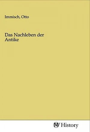 Das Nachleben der Antike