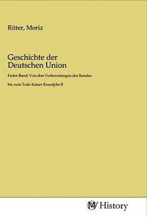 Geschichte der Deutschen Union