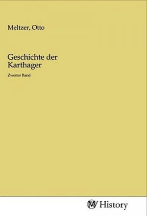 neues Buch – Otto Meltzer – Geschichte der Karthager