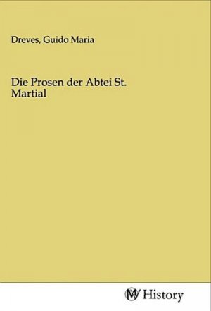 Die Prosen der Abtei St. Martial