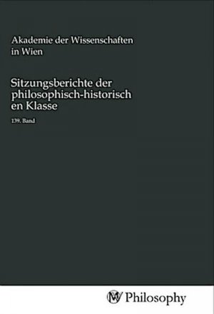 Sitzungsberichte der philosophisch-historischen Klasse