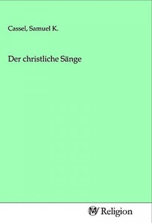 Der christliche Sänge