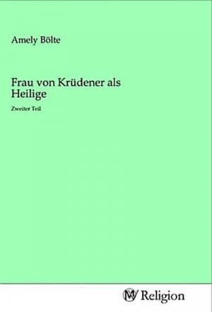 Frau von Krüdener als Heilige