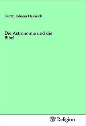 Die Astronomie und die Bibel