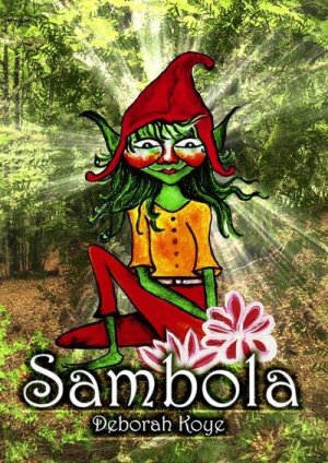 neues Buch – Deborah Koye – Sambola, der Gnom