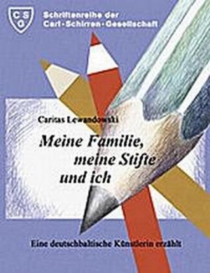 neues Buch – Caritas Lewandowski – Meine Familie, meine Stifte und ich