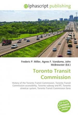 neues Buch – Frederic P. Miller – Toronto Transit Commission