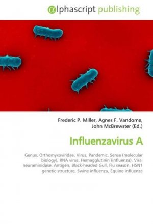 neues Buch – Frederic P. Miller – Influenzavirus A