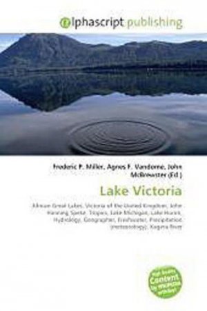 neues Buch – Frederic P. Miller – Lake Victoria