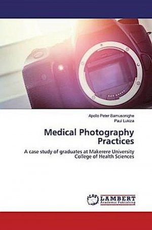 neues Buch – Apollo Peter Bamusonighe – Medical Photography Practices