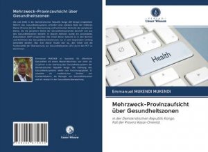 Mehrzweck-Provinzaufsicht über Gesundheitszonen