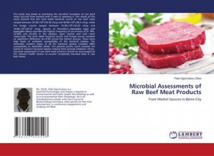 neues Buch – Felix Ogochukwu Olise – Microbial Assessments of Raw Beef Meat Products