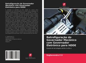 neues Buch – Raghavendra E H – Retrofiguração do Governador Mecânico com Governador Eletrônico para HDDE