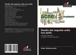 Studio del segreto sulla tua pelle