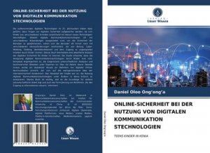 ONLINE-SICHERHEIT BEI DER NUTZUNG VON DIGITALEN KOMMUNIKATION STECHNOLOGIEN