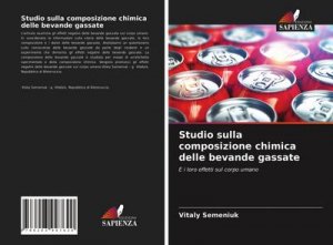 neues Buch – Vitaly Semeniuk – Studio sulla composizione chimica delle bevande gassate