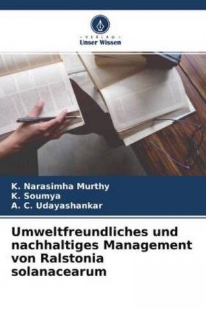 Umweltfreundliches und nachhaltiges Management von Ralstonia solanacearum