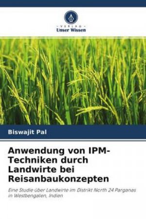 Anwendung von IPM-Techniken durch Landwirte bei Reisanbaukonzepten