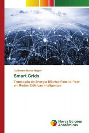 neues Buch – Guilherme Rucks Megier – Smart Grids