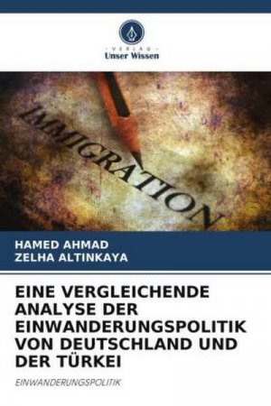 EINE VERGLEICHENDE ANALYSE DER EINWANDERUNGSPOLITIK VON DEUTSCHLAND UND DER TÜRKEI