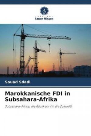 Marokkanische FDI in Subsahara-Afrika