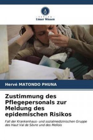 Zustimmung des Pflegepersonals zur Meldung des epidemischen Risikos