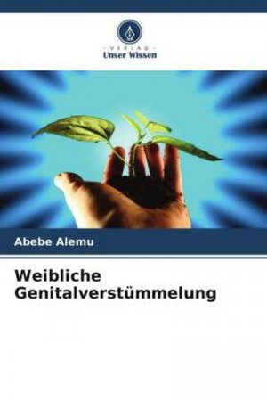 neues Buch – Abebe Alemu – Weibliche Genitalverstümmelung