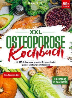 neues Buch – Inga Zink – XXL Osteoporose Kochbuch