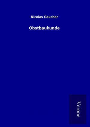 neues Buch – Nicolas Gaucher – Obstbaukunde