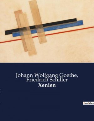 neues Buch – Friedrich Schiller – Xenien