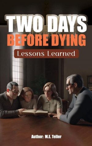 neues Buch – M. E. Teller – TWO DAYS BEFORE DYING