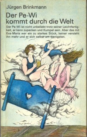 gebrauchtes Buch – Jürgen Brinkmann – Der Pe-Wi kommt durch die Welt. (Illustr. Christa Unzner) Jugendbuchreihe