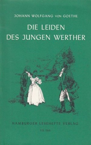 gebrauchtes Buch – Goethe, Johann Wolfgang von – Die Leiden des jungen Werther. Hamburger Leseheft 115