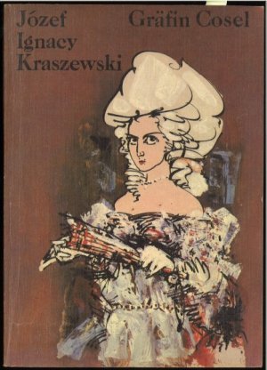 gebrauchtes Buch – Kraszewski, Jozef Ignacy – Gräfin Cosel