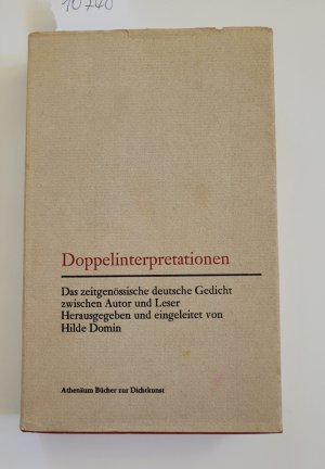 Doppelinterpretationen : (gebundene Originalausgabe) : Das zeitgenössische deutsche Gedicht zwischen Autor und Leser : (Athenäum Bücher zur Dichtkunst […]