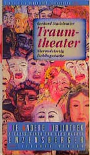 neues Buch – Stadelmaier, Gerhard und Hans Magnus Enzensberger  – Traumtheater : Vierundvierzig Lieblingsstücke : (Neubuch) : (Die Andere Bibliothek : Limitierte und nummerierte Erstausgabe : Nr. 1012)