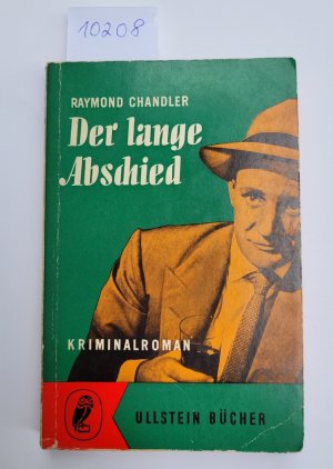 Der lange Abschied : Kriminalromann : (Ullsteinbuch Nr.109)