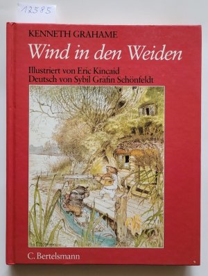 Der Wind in den Weiden : (sehr gutes Exemplar)