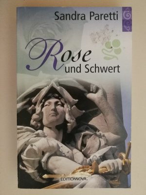 Rose und Schwert Sandra Paretti guter Zustand siehe Bild R47