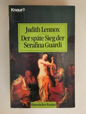 Der späte Sieg der Serafina Guardi Judith Lennox guter Zustand siehe Bild R46