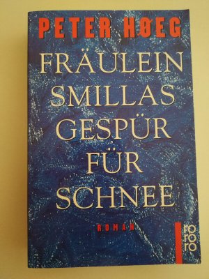 Fräulein Smillas Gespür für Schnee Roman Peter Høeg R49