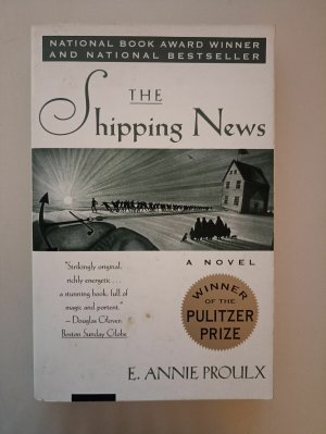 Novel by E. Annie Proulx The Shipping News 1994 Winner of the Pulitzer Prize K18